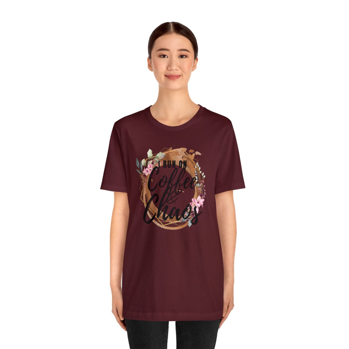 I Run on Coffee and Chaos Unisex Tee - Image 64