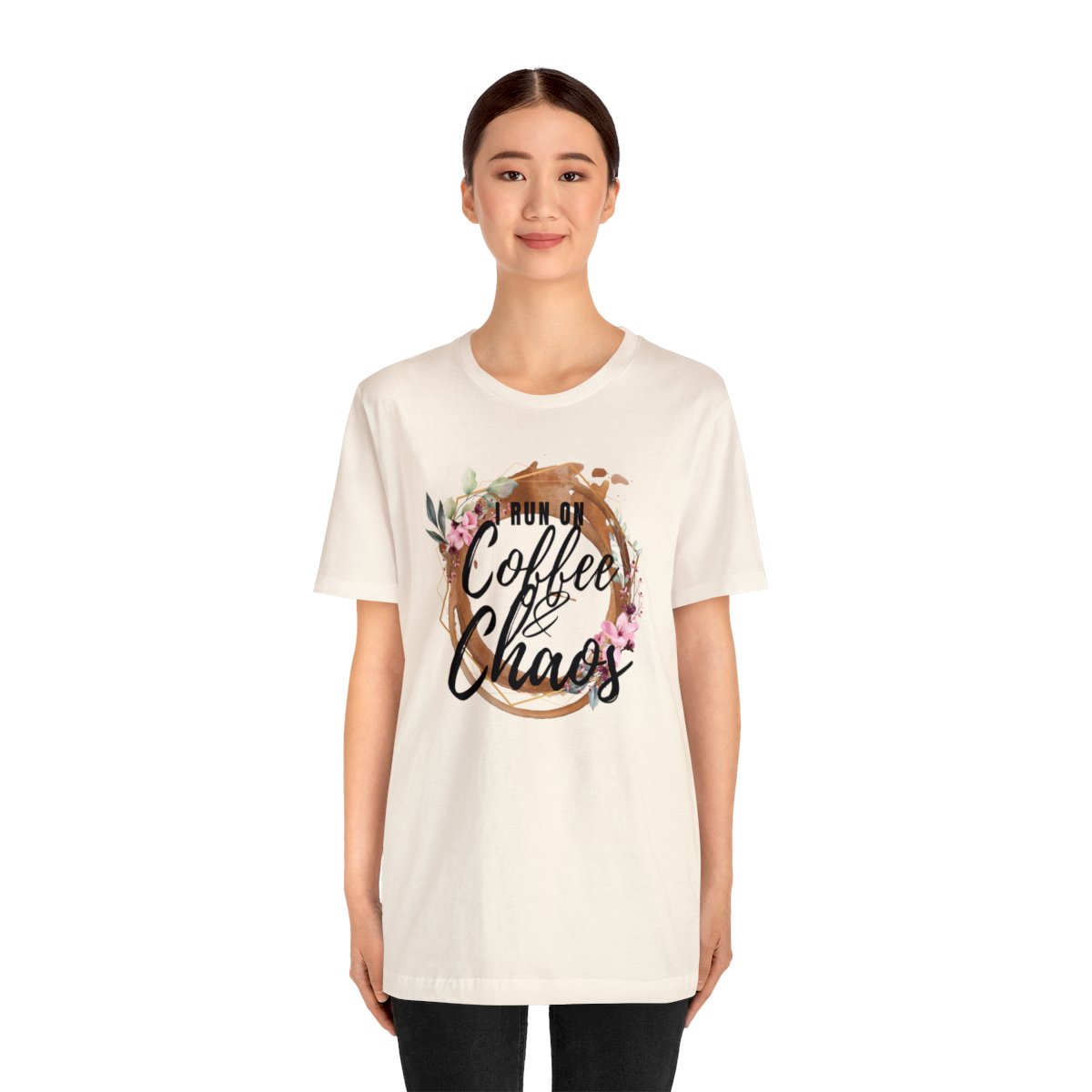 I Run on Coffee and Chaos Unisex Tee - Image 40